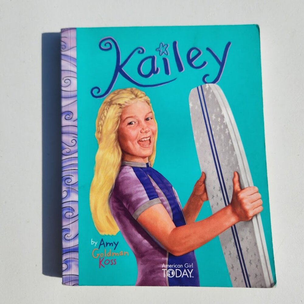 American Girl Today Kailey Book by Amy Goldman Koss ISBN 9781584855910 ISBN 10